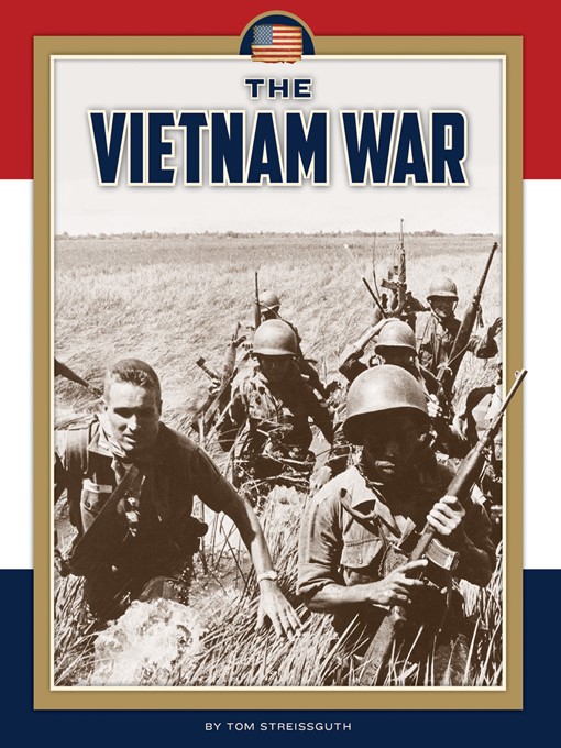 Title details for The Vietnam War by Tom Streissguth - Available